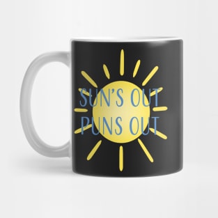 Sun's Out, Puns Out Mug